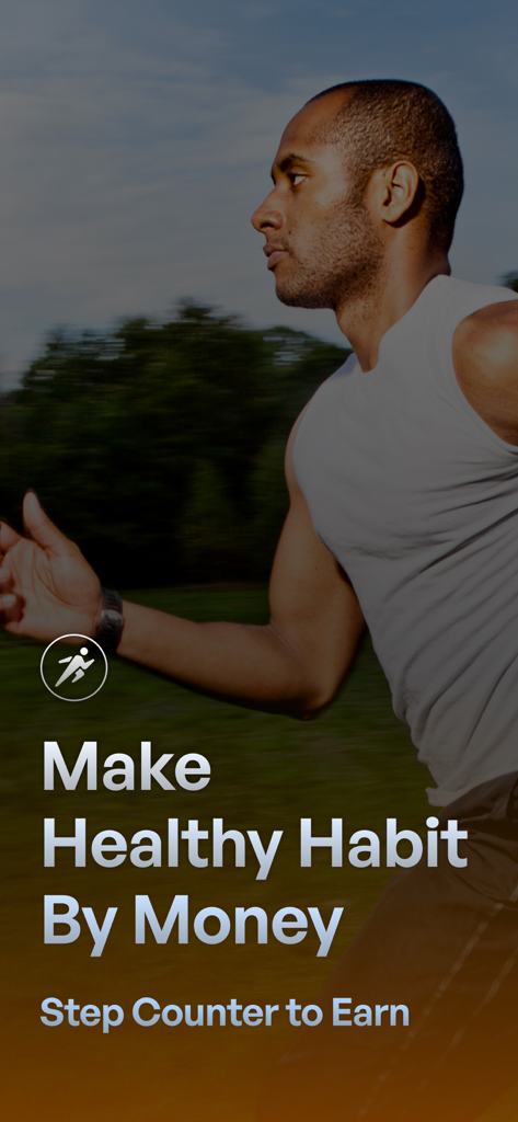 A man running outdoors with the text Make Healthy Habit By Money Step Counter to Earn