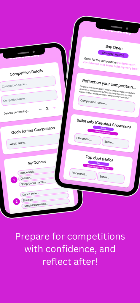 Two phone screens displaying the DanceBuddy app features for competition planning and post performance reflection