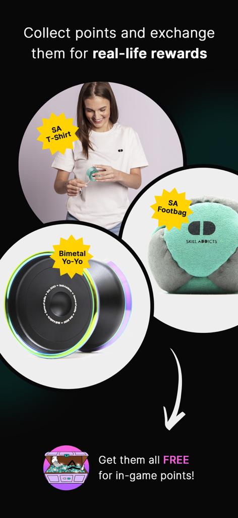 Skill Addicts – Play & Learn - Real-life rewards in Skill Addicts app including yoyo and footbag