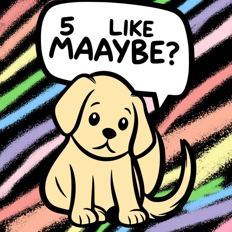 a puppy that says 5 like maybe