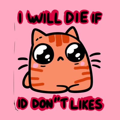 a cat that will die if we don’t get 10 likes
