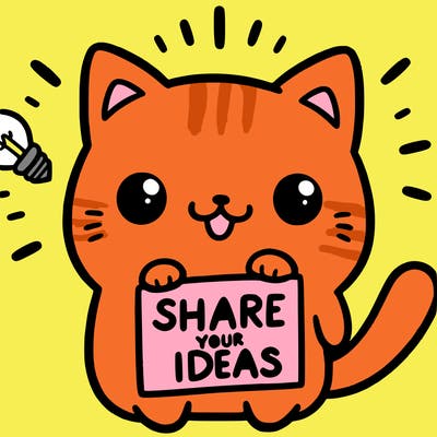 a cute cat saying share your ideas