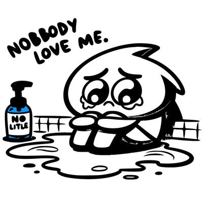 nobody love me