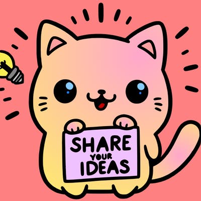 a cute cat saying share your ideas