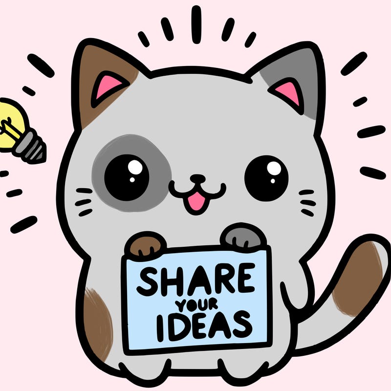a cute cat saying share your ideas
