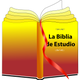 La Biblia de Estudio