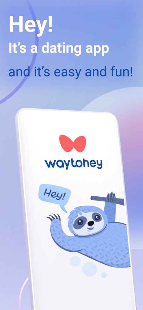 WayToHey: Foreign Dating - WayToHey dating app welcome screen with a cartoon sloth character