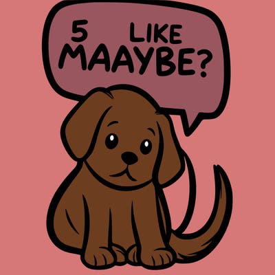 a puppy that says 5 like maybe
