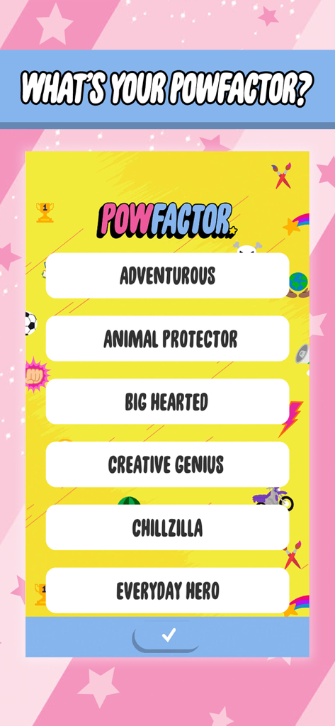Una schermata nell'app Powerpuff Yourself intitolata Qual è il tuo PowFactor che mostra tratti della personalità come Avventuroso e Genio creativo.