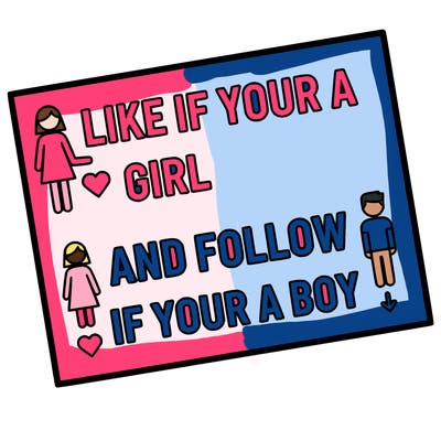 like if your a girl and follow if your a boy