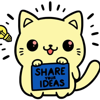 a cute cat saying share your ideas