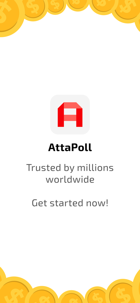 AttaPoll app welcome screen featuring the logo and trusted by millions worldwide text.