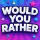 Would You Rather: Couple Games