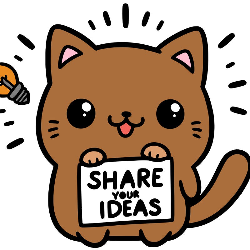 a cute cat saying share your ideas