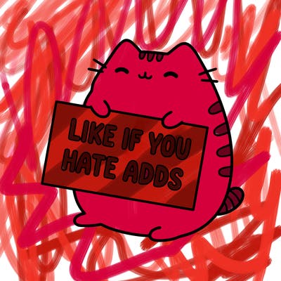 a kawii pusheen cat holding a sign that says like if you hate adds