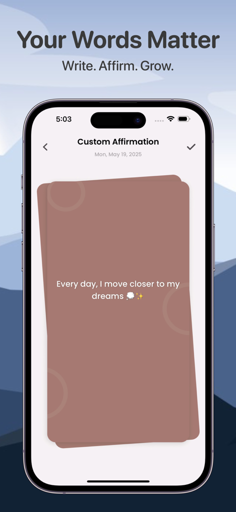 Daily Affirmations: Life Quote - Interfaz de aplicación móvil para crear afirmaciones personalizadas con el texto 'Cada día me acerco más a mis sueños.'