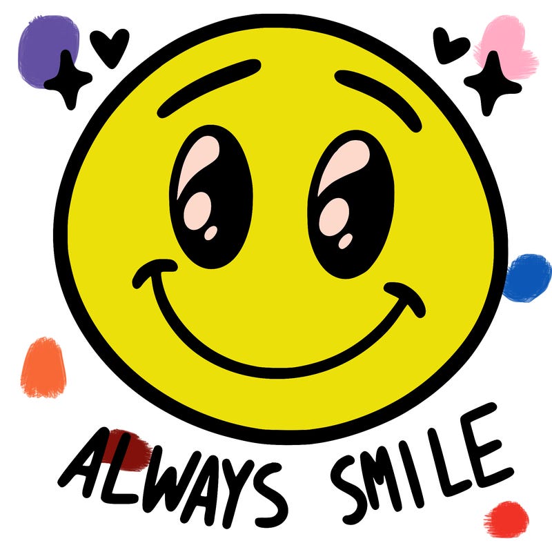 always smile