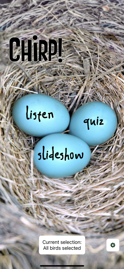 Chirp bird songs app home screen with three blue eggs in a nest labeled listen quiz and slideshow