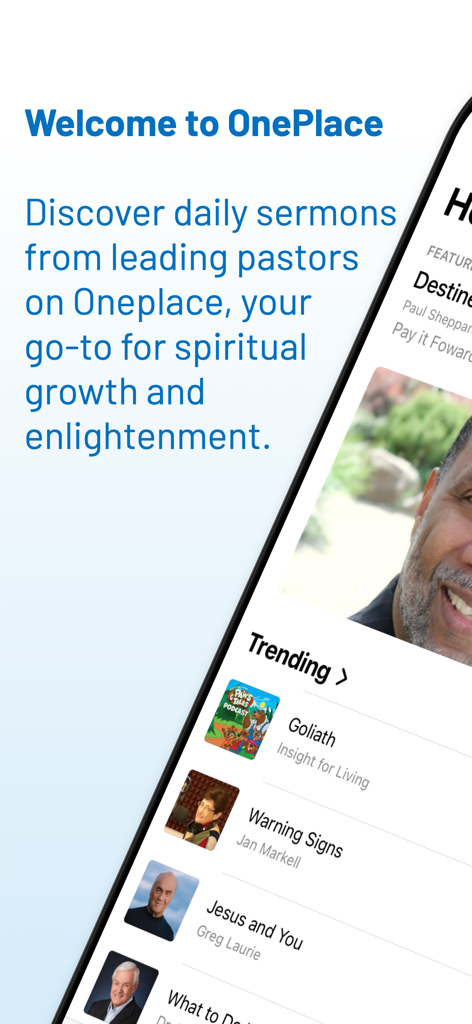 Welcome screen of the OnePlace app showing trending sermons from pastors like Greg Laurie and Jan Markell