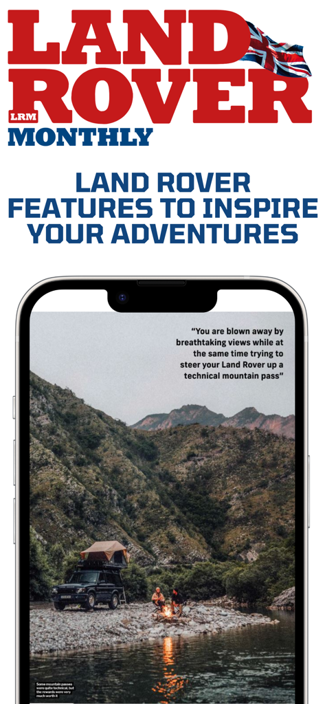 Land Rover Monthly - Land Rover Monthlyアプリのスクリーンショット。オフロードの山の冒険と、ルーフテント付きのクラシックなDefenderが特集されています。