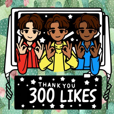 thank you for 300 likes