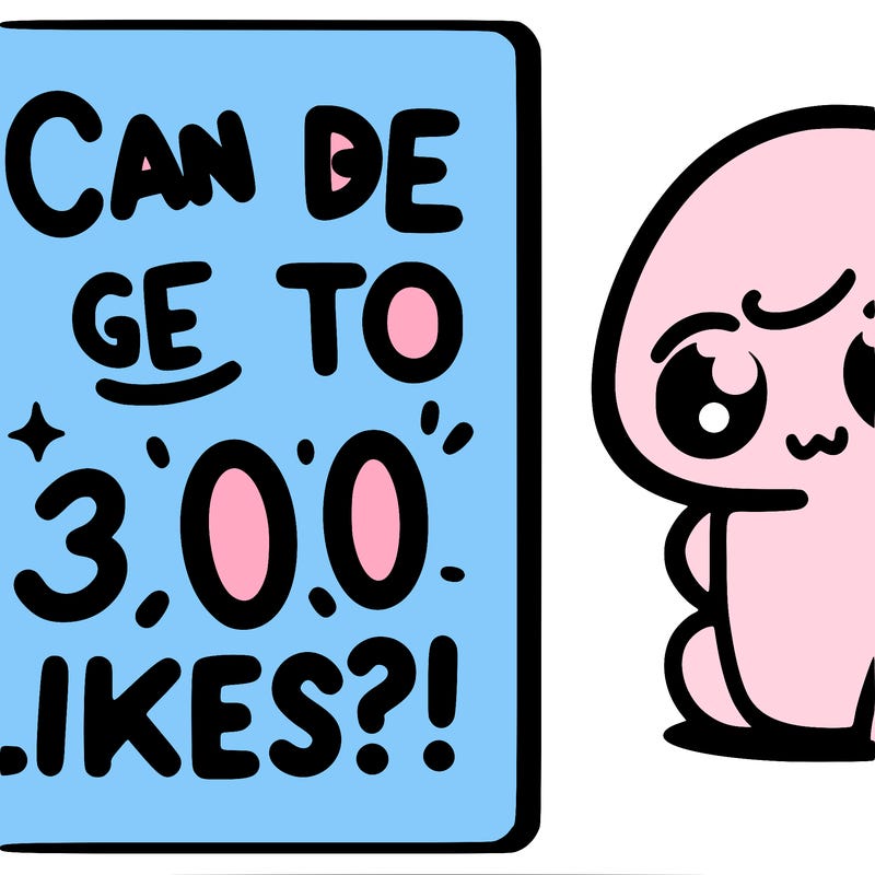 can we get to 300 likes!?
