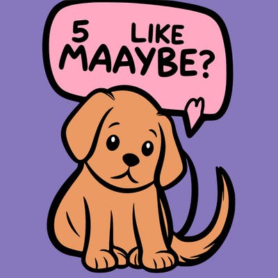 a puppy that says 5 like maybe