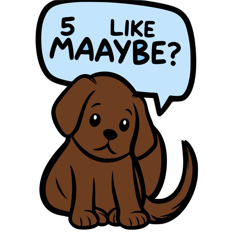 a puppy that says 5 like maybe