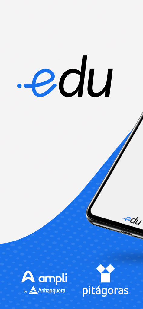 A tela de splash do app .edu apresentando o logotipo principal e a marca das instituições educacionais Ampli by Anhanguera e Pitagoras.