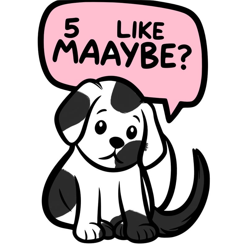 a puppy that says 5 like maybe