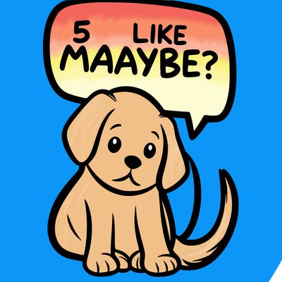 a puppy that says 5 like maybe