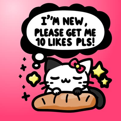 kitty taking a nap dream talking and saying "i'm new, please get me at least 10 likes pls!!"