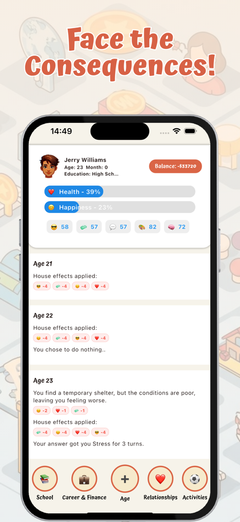 Infinite Life Simulation - Una captura de pantalla del juego de Simulación de Vida Infinita que muestra las estadísticas del personaje y un registro de consecuencias negativas de la vida.