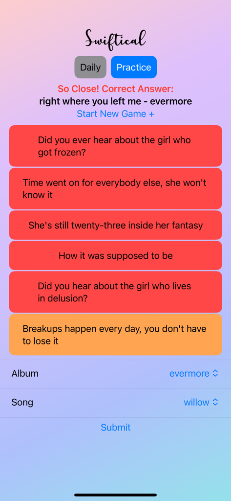 Swiftical app gameplay screen showing a Taylor Swift lyric puzzle with an incorrect song guess and correct album feedback