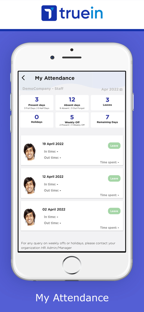 Truein app My Attendance screen displaying monthly work days summary and leave history