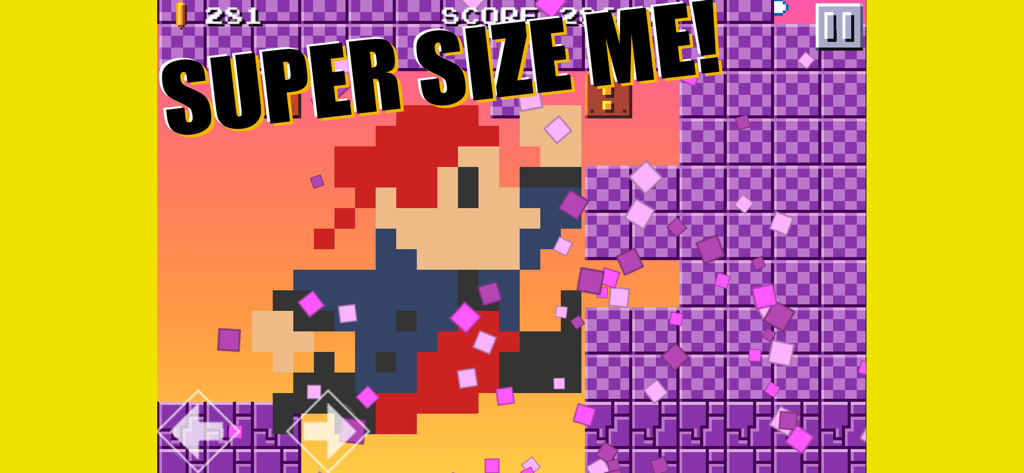 SUPER MEGA RUNNERS - A giant pixelated character in Super Mega Runners destroying obstacles with the text Super Size Me