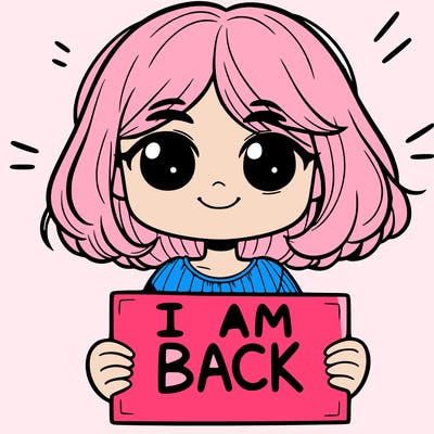 a girl holding a sign saying i am back