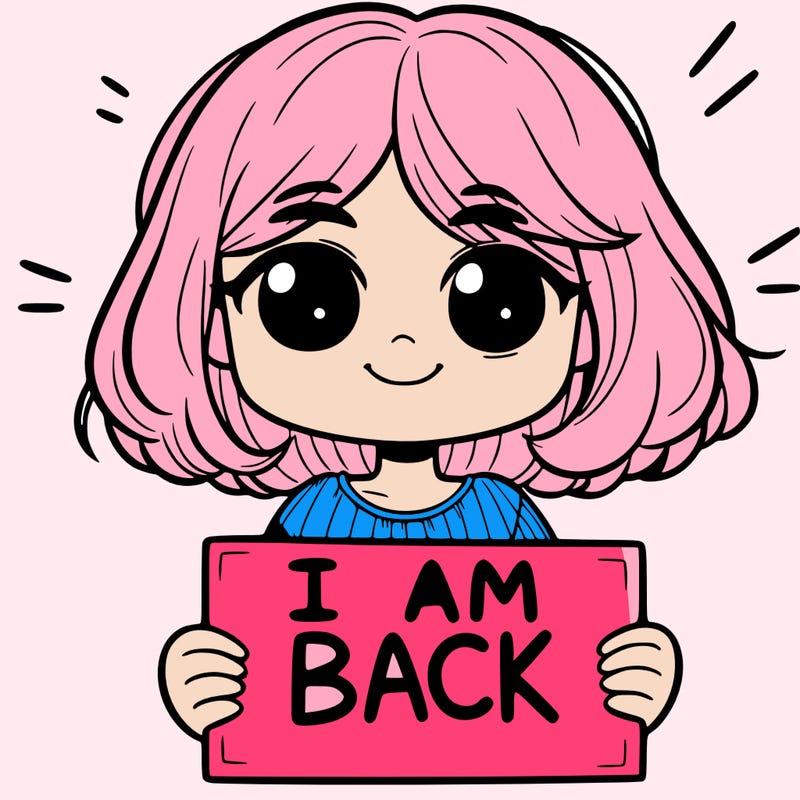 a girl holding a sign saying i am back