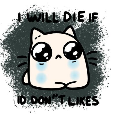 a cat that will die if we don’t get 10 likes