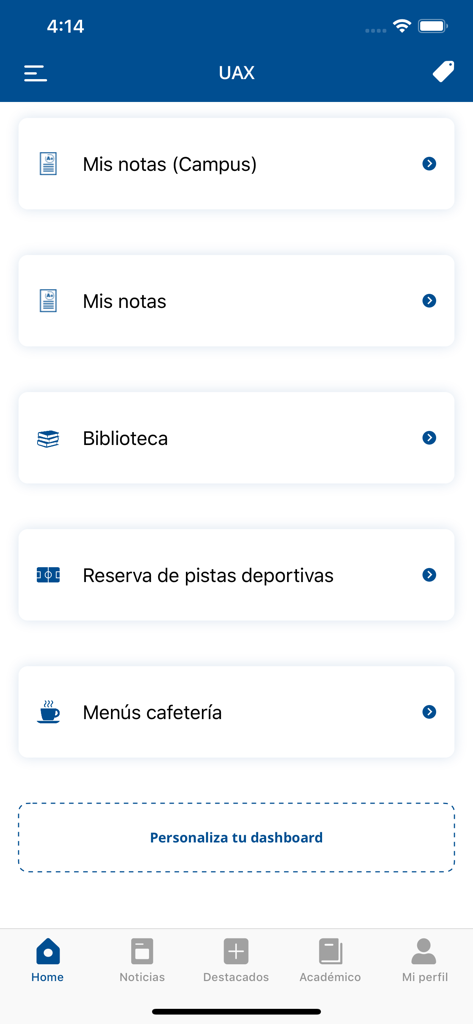 Panel principal de la aplicación UAX que muestra opciones de menú para calificaciones, biblioteca, reservas deportivas y menús de cafetería.