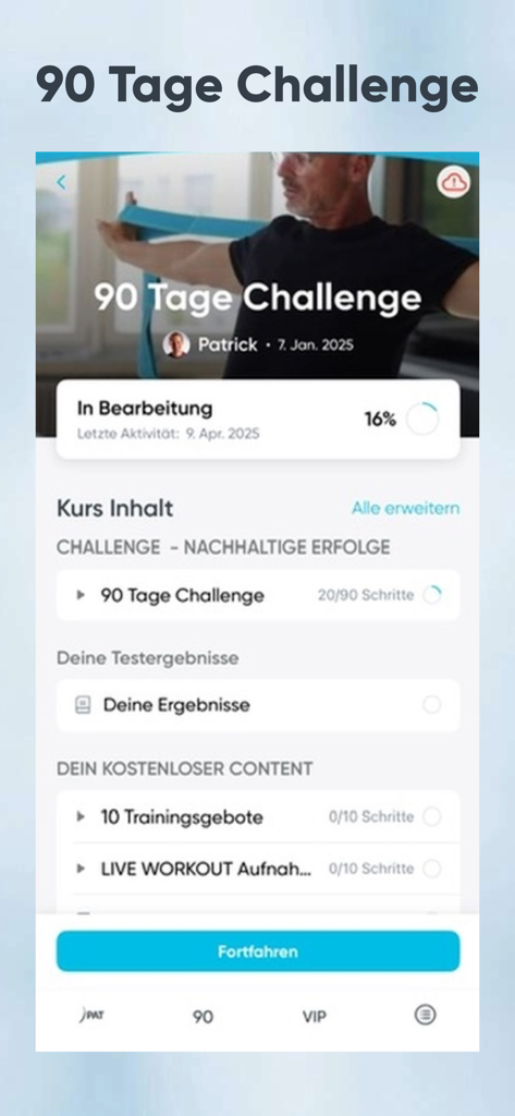 PAT.fit - Das Dashboard der PAT.fit Mobile App zeigt den Fortschritt eines Nutzers in einer 90-Tage-Fitness-Challenge.
