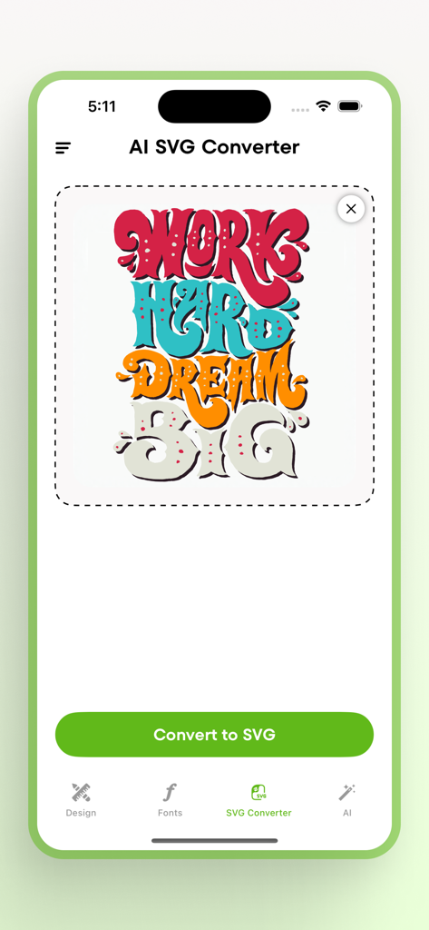 T-Shirt Designer & Printer - カラフルな「Work Hard Dream Big」タイポグラフィデザインを備えたAI SVGコンバーター画面