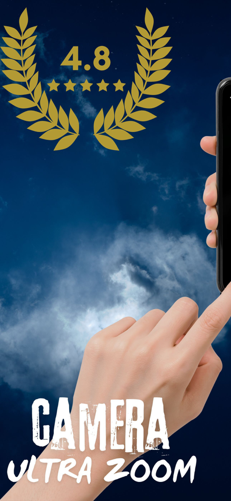 Hand holding a phone with the text Camera Ultra Zoom and a 4.8 star rating against a night sky
