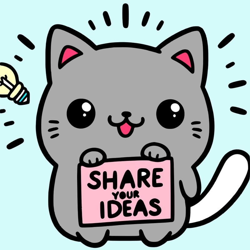 a cute cat saying share your ideas