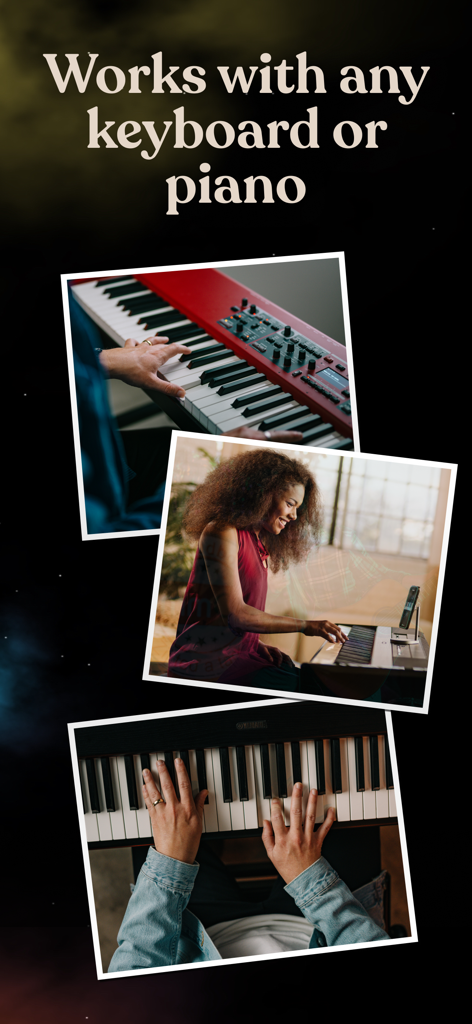 A montage of three photos showing people playing various digital and acoustic keyboards with the text Works with any keyboard or piano