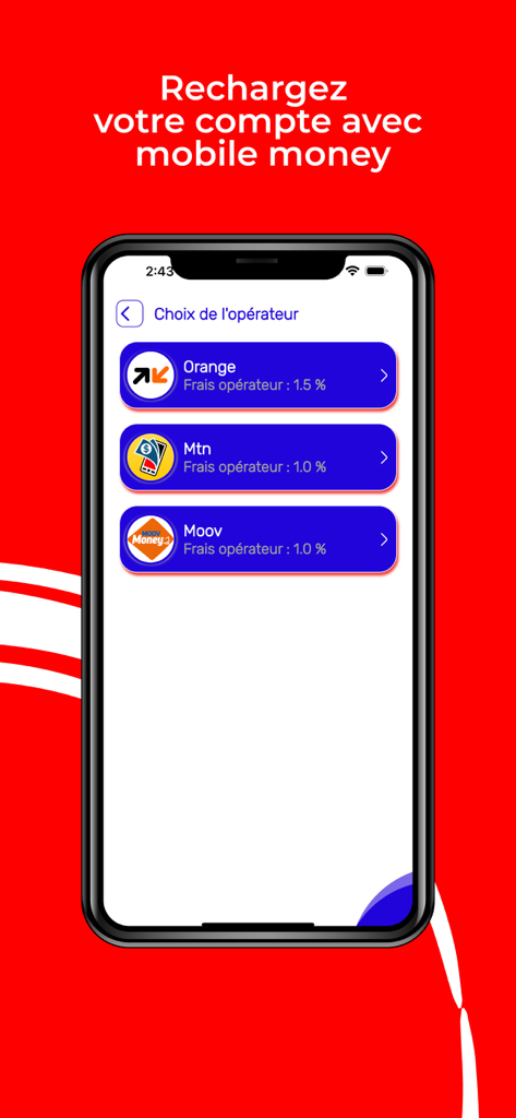 Ray Money - Ray Moneyアプリ画面、Orange MTNまたはMoovなどのモバイルマネーオペレーターを選択してアカウントをチャージ