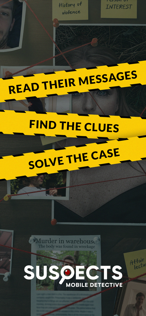 An investigation board with suspect photos and police tape reading Read their messages, Find the clues, Solve the case
