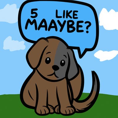 a puppy that says 5 like maybe