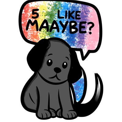 a puppy that says 5 like maybe