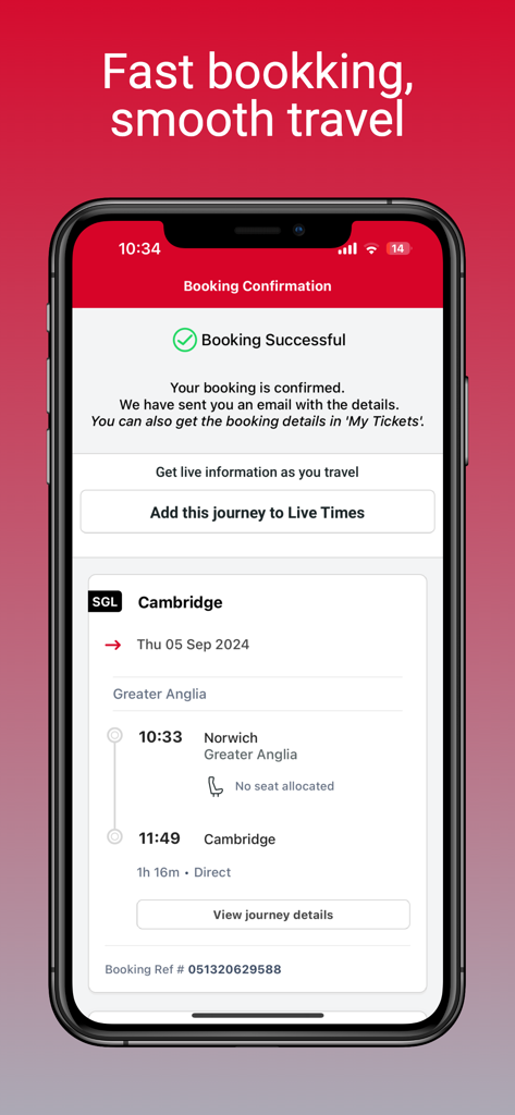 Greater Anglia app booking confirmation screen showing a successful train ticket purchase for a journey from Norwich to Cambridge
